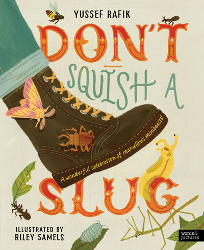 SQUISH A SLUG